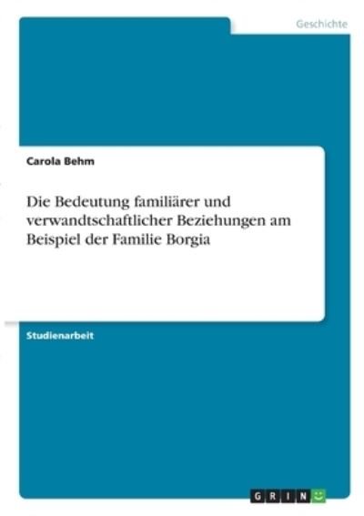 Cover for Behm · Die Bedeutung familiärer und verwa (Book)