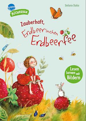Cover for Stefanie Dahle · Zauberhaft, Erdbeerinchen Erdbeerfee (Book) (2025)