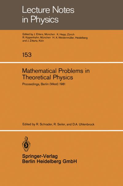 Cover for R Schrader · Mathematical Problems in Theoretical Physics: 6th International Conference on Mathematical Physics: Papers (Paperback Book) (1982)