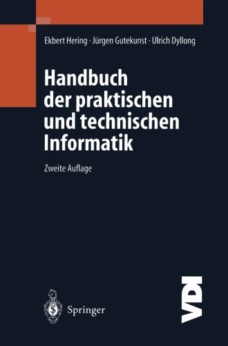 Cover for Ekbert Hering · Handbuch Der Praktischen Und Technischen Informatik - VDI-Buch (Paperback Book) [2nd 2. Aufl. 2000. Softcover Reprint of the Origin edition] (2012)