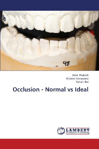 Cover for Sonali Rai · Occlusion - Normal vs Ideal (Paperback Book) (2013)