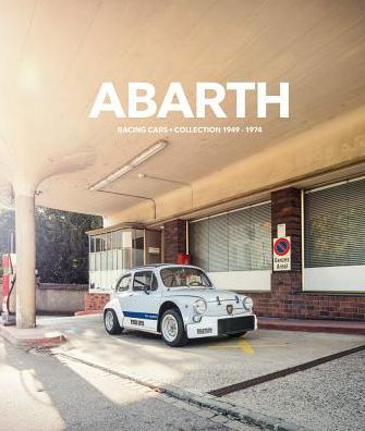 Cover for Stefan Bogner · Abarth: Racing Cars. Collection 1949-1974 (Hardcover Book) (2018)