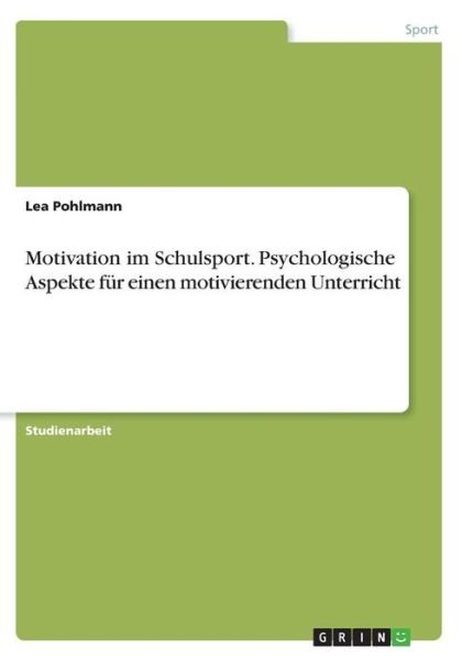 Cover for Pohlmann · Motivation im Schulsport. Psyc (Book)