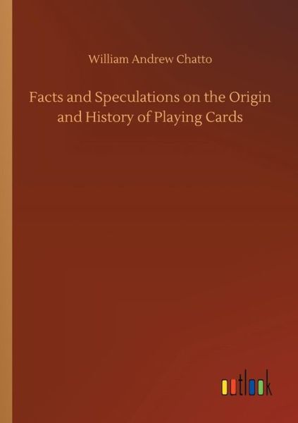 Cover for Chatto · Facts and Speculations on the Or (Book) (2018)
