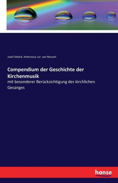 Cover for Sittard · Compendium der Geschichte der K (Book) (2016)