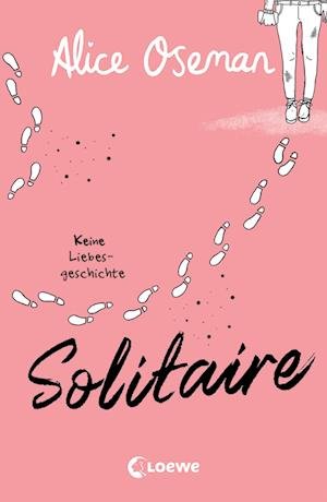 Cover for Alice Oseman · Solitaire (deutsche Klappenbroschur-Ausgabe) (Book) (2023)