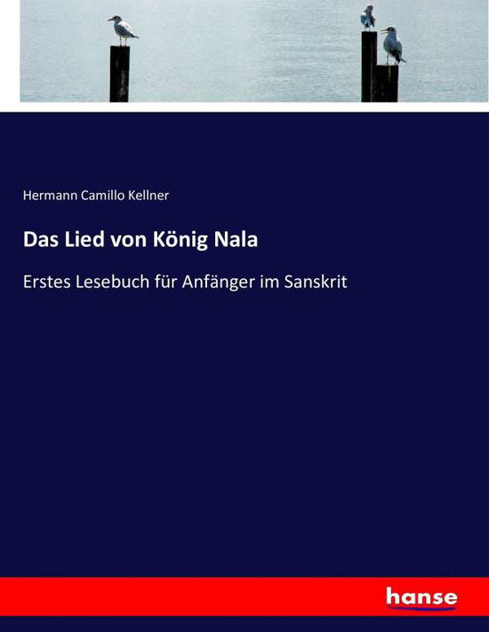 Cover for Kellner · Das Lied von König Nala (Book) (2016)