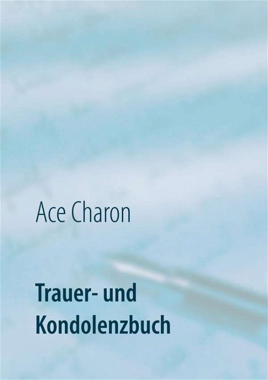Cover for Charon · Trauer- und Kondolenzbuch (Buch)