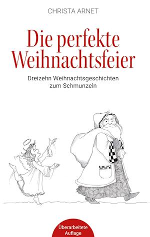 Cover for Christa Arnet · Die perfekte Weihnachtsfeier (Hardcover Book) (2021)