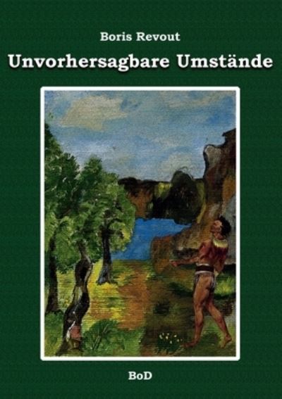 Cover for Revout · Unvorhersagbare Umstände (Book) (2020)