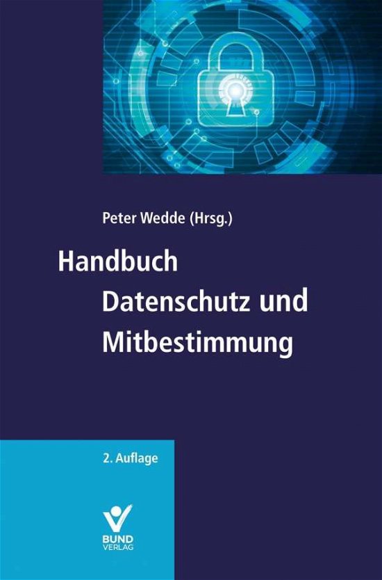 Cover for Wedde · Handbuch Datenschutz und Mitbesti (Bog)