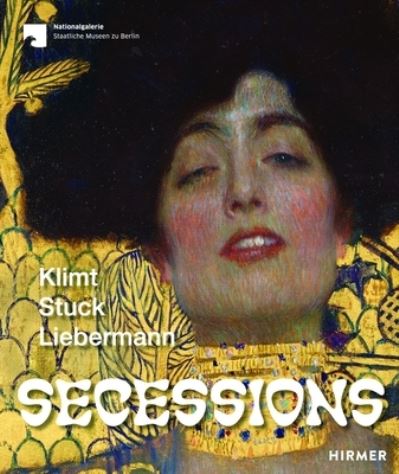 Cover for Ralph Gleis · Secessions: Klimt, Stuck, Liebermann (Hardcover Book) (2023)