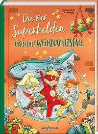 Cover for Kristin Lückel · Die vier Superhelden lösen den Weihnachtsfall (Hardcover Book) (2020)