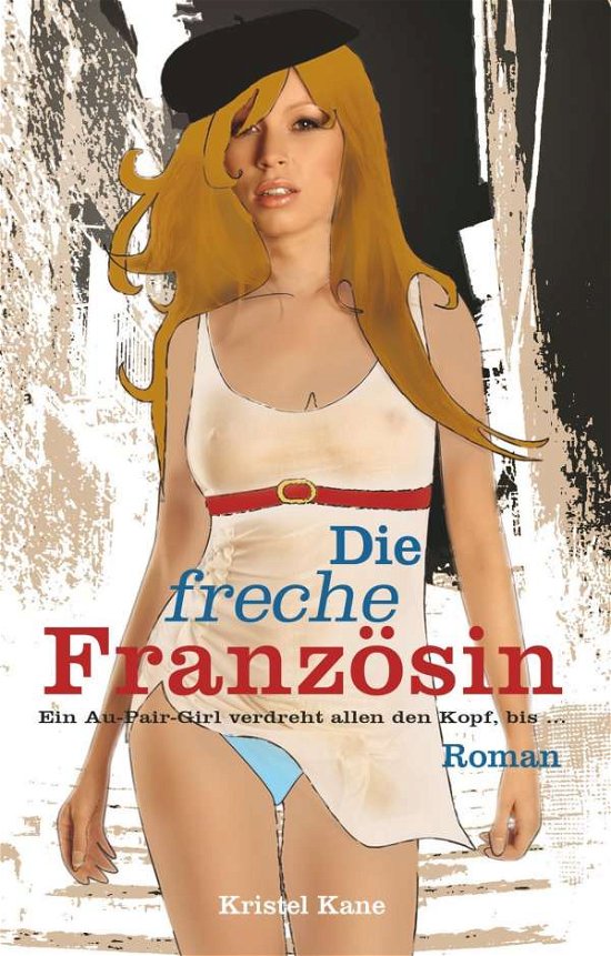 Cover for Kane · Die freche Französin (Bog)