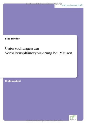 Cover for Elke Binder · Untersuchungen zur Verhaltensphanotypisierung bei Mausen (Paperback Bog) [German edition] (2003)
