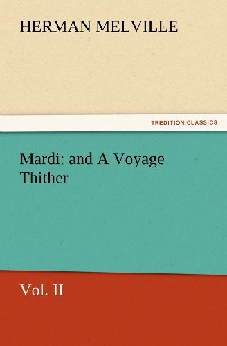 Cover for Herman Melville · Mardi: and a Voyage Thither: Vol. II (Tredition Classics) (Paperback Bog) (2011)