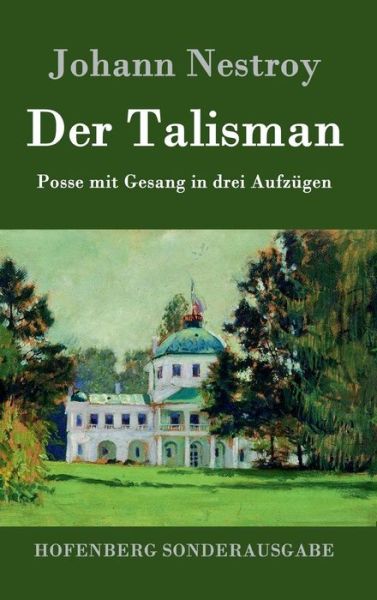 Cover for Johann Nestroy · Der Talisman (Hardcover bog) (2015)