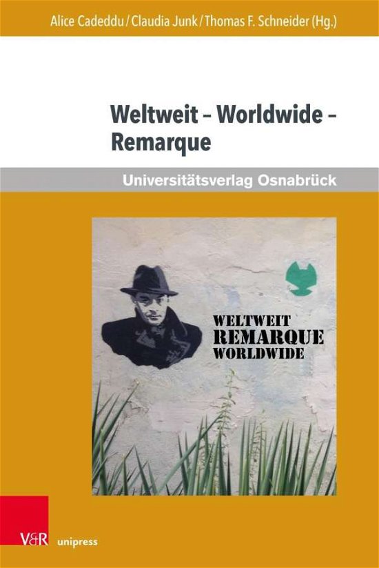 Cover for Weltweit – Worldwide – Remarque: Beitrage zur aktuellen internationalen Rezeption von Erich Maria Remarque - Erich Maria Remarque Jahrbuch / Yearbook (Paperback Bog) (2020)