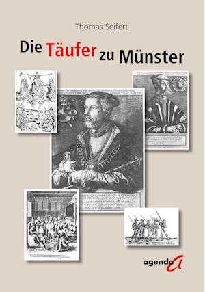 Cover for Thomas Seifert · Der Täufer zu Münster (Buch) (2023)