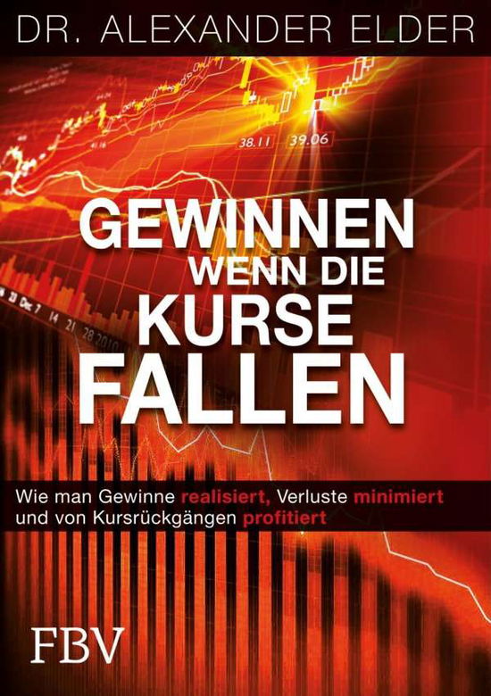 Cover for Alexander Elder · Elder:gewinnen Wenn Die Kurse Fallen (Book)