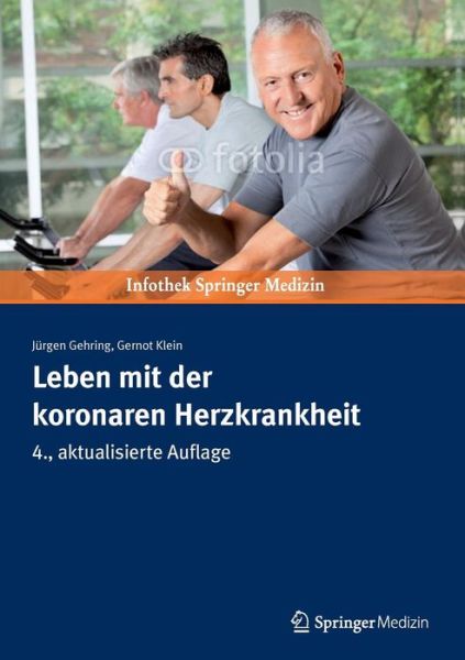 Cover for Gehring · Leben mit der koronaren Herzkrankheit (Book) [4th 4., Akt. Aufl. 2015 edition] (2014)