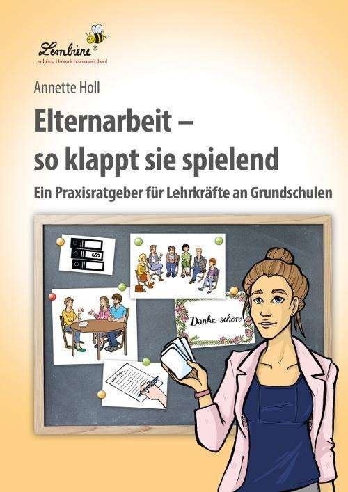Cover for Holl · Elternarbeit - so klappt sie spiel (Book)