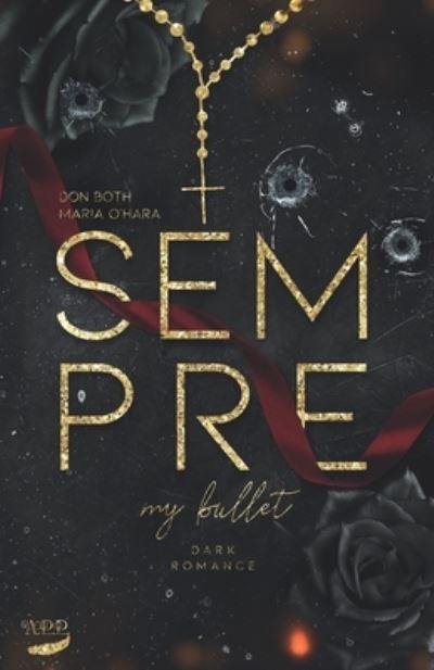 Cover for Maria O'Hara · Sempre - my bullet (Paperback Book) (2020)