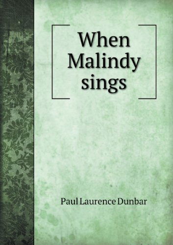 Cover for Paul Laurence Dunbar · When Malindy Sings (Paperback Book) (2013)