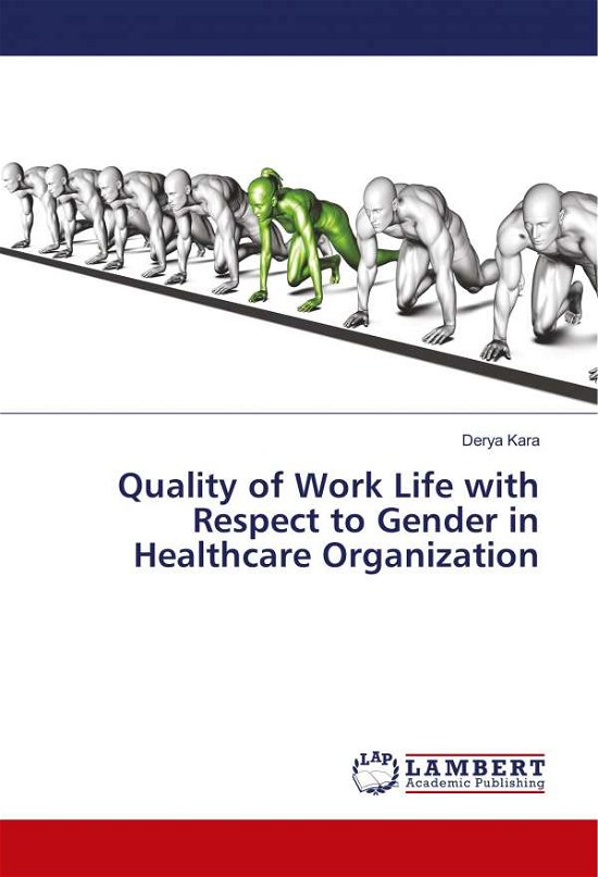 Cover for Kara · Quality of Work Life with Respect (Book)