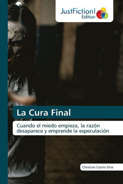 La Cura Final - Silva - Bøger -  - 9786200494924 - 25. september 2020