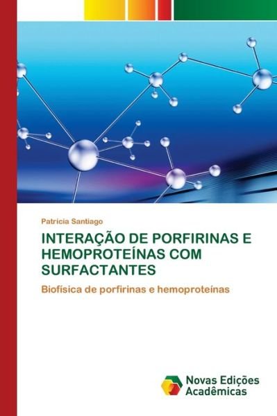 Cover for Santiago · Interação De Porfirinas E Hemo (Book) (2020)