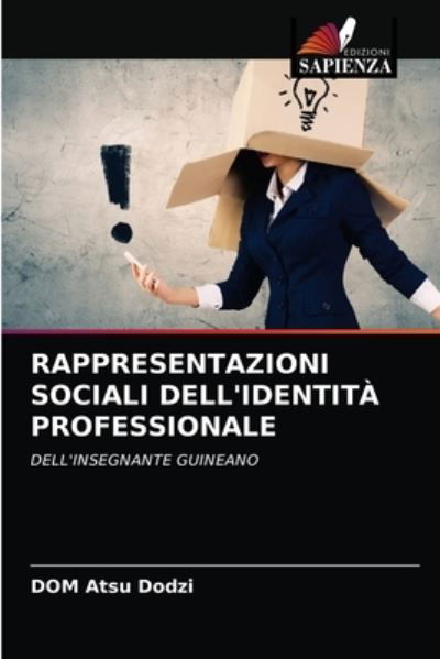 Cover for Dom Atsu Dodzi · Rappresentazioni Sociali Dell'identita Professionale (Pocketbok) (2021)