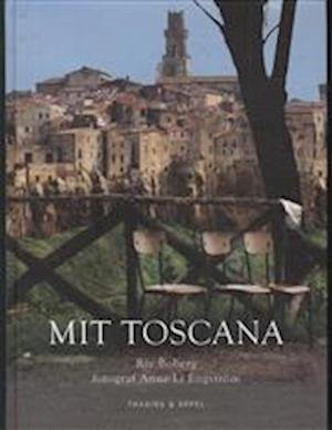Cover for Bogklub Lr Forfatter · Mit Toscana (Bound Book) [1º edição] (2010)
