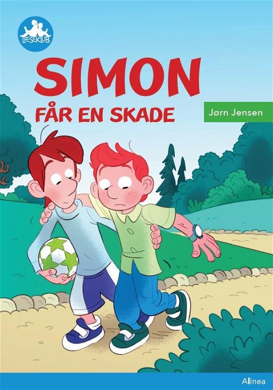 Læseklub: Simon får en skade, Blå læseklub - Jørn Jensen - Kirjat - Alinea - 9788723548924 - sunnuntai 1. marraskuuta 2020