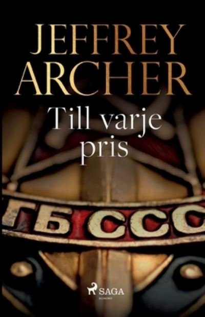 Cover for Jeffrey Archer · Till varje pris (Paperback Bog) (2021)
