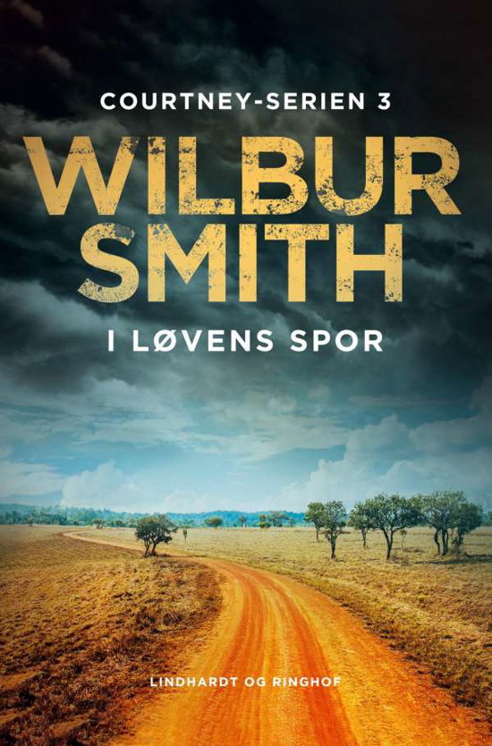 Cover for Wilbur Smith · Courtney-serien: I løvens spor (Sewn Spine Book) [1st edition] (2022)