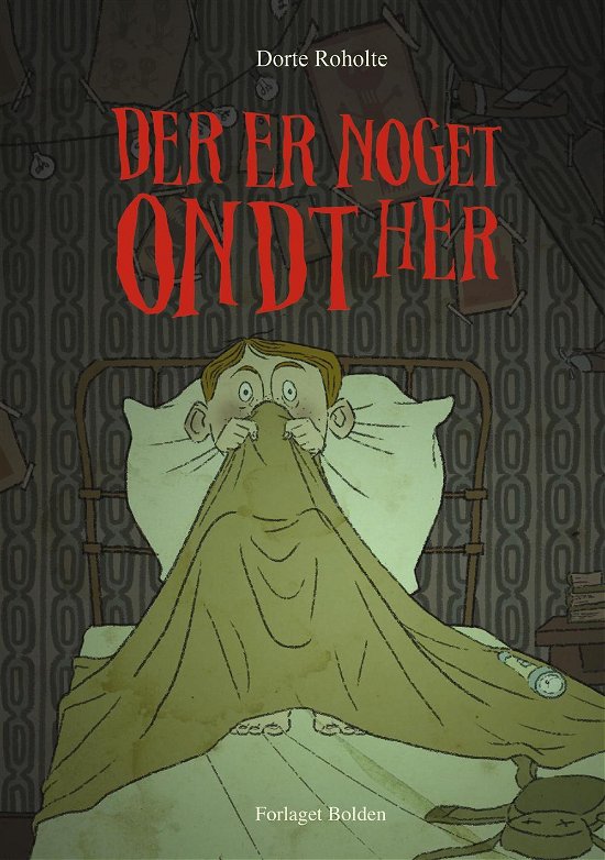 Cover for Dorte Roholte · Boldens Frilæsning: Der er noget ondt her! (Gebundesens Buch) [1. Ausgabe] (2016)