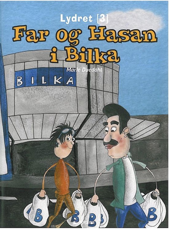 Lydret: Far og Hasan i Bilka - Marie Duedahl - Bøker - Turbine - 9788771419924 - 4. november 2014