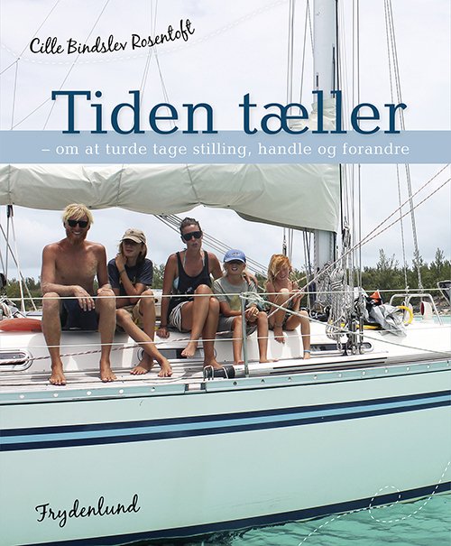 Cover for Cille Bindslev Rosentoft · Tiden tæller (Hæftet bog) [1. udgave] (2019)