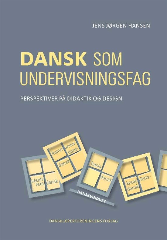 Cover for Jens Jørgen Hansen · Dansk som undervisningsfag (Sewn Spine Book) [1. wydanie] (2012)