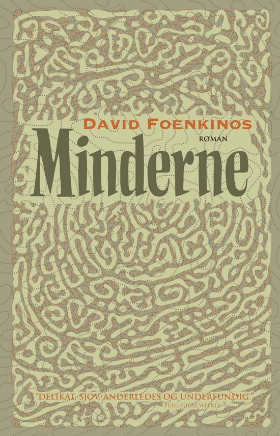 Cover for David Foenkinos · Minderne (Innbunden bok) [1. utgave] [Indbundet] (2014)