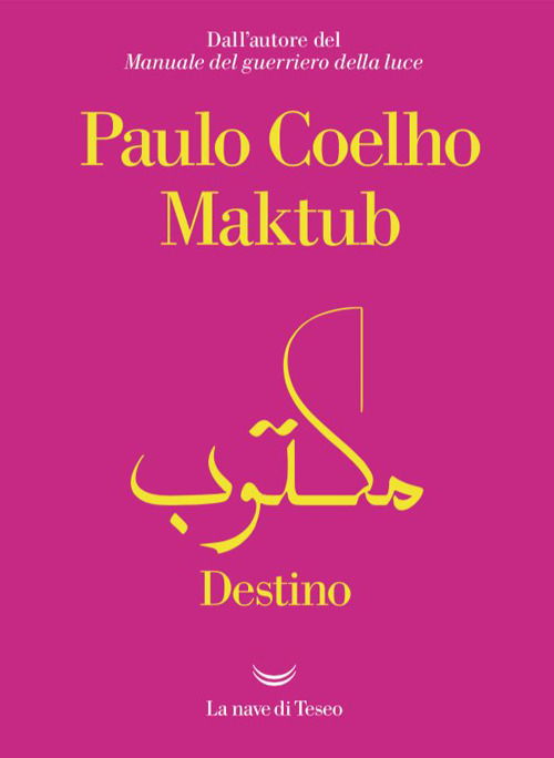 Cover for Paulo Coelho · Maktub. Destino (Book)