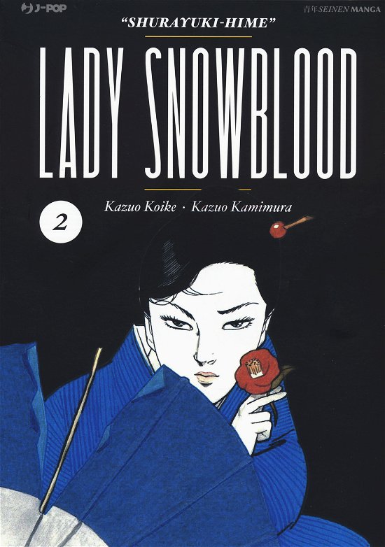 Lady Snowblood. Nuova Ediz. #02 - Kazuo Koike - Bøger -  - 9788834907924 - 