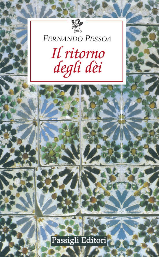 Il Ritorno Degli Dei - Fernando Pessoa - Books -  - 9788836820924 - 