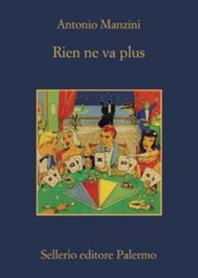Cover for Antonio Manzini · Rien Ne Va Plus (Book) (2018)