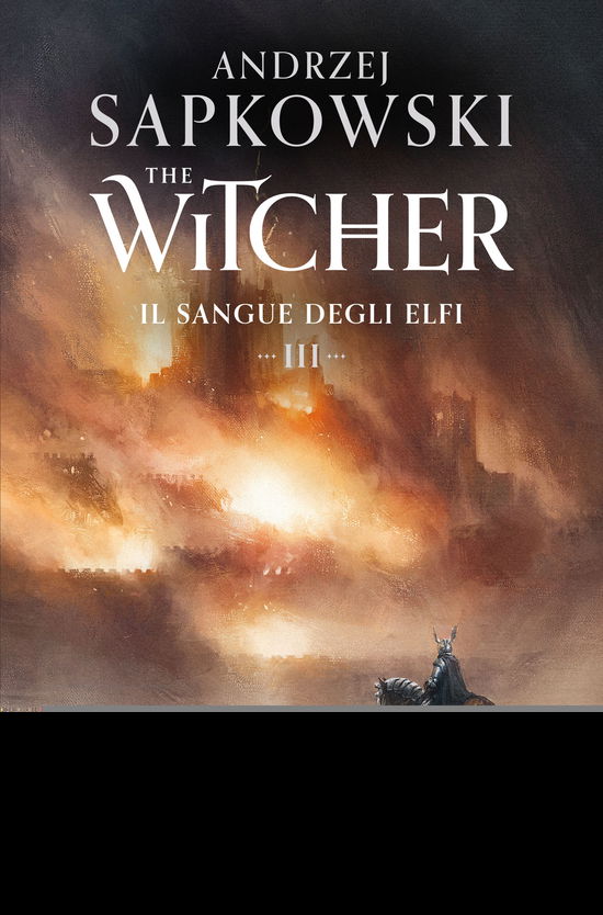 Cover for Andrzej Sapkowski · Il Sangue Degli Elfi. The Witcher #03 (Book)