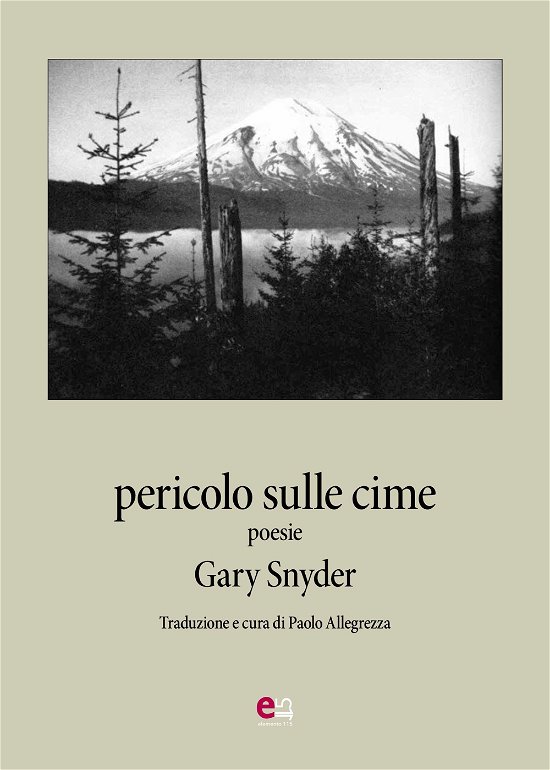 Pericolo Sulle Cime - Gary Snyder - Books -  - 9788899498924 - 