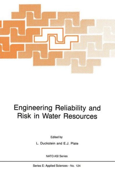 Cover for Lucien Duckstein · Engineering Reliability and Risk in Water Resources - Nato Science Series E: (Hardcover Book) [1987 edition] (1987)