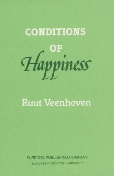 R. Veenhoven · Conditions of Happiness (Hardcover bog) [1984 edition] (1984)