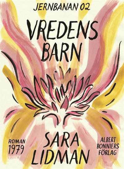 Cover for Sara Lidman · Jernbanan: Vredens barn (ePUB) (2012)